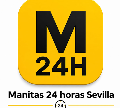 Manitas 24 horas Sevilla